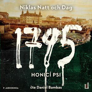 1795: Honicí psi, Niklas Natt och Dag