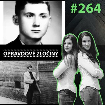 #264 - Kraków (PL): Karol Kot alias Upír z Krakova audiobook, Lucie Bechynková a Barbora Krčmová