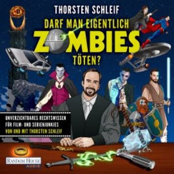 Darf man eigentlich Zombies töten? audiobook, Thorsten Schleif