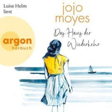 Das Haus der Wiederkehr (Autorisierte Lesefassung) audiobook, Jojo Moyes