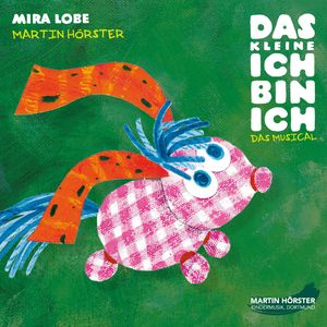 Das kleine Ich bin ich - Das Musical, Mira Lobe