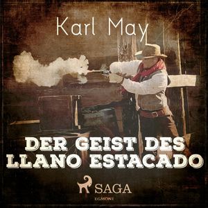 Der Geist des Llano Estacado, Karl May.