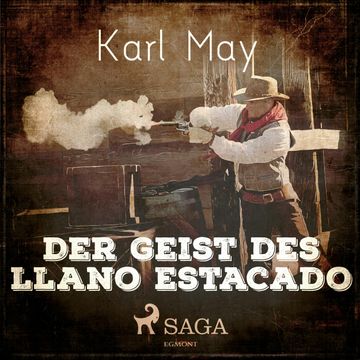 Der Geist des Llano Estacado audiobook, Karl May.