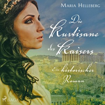 Die Kurtisane des Kaisers audiobook, Maria Helleberg