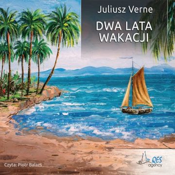 Dwa lata wakacji audiobook, Juliusz Verne