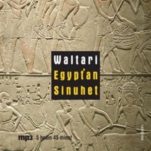 Egypťan Sinuhet, Mika Waltari