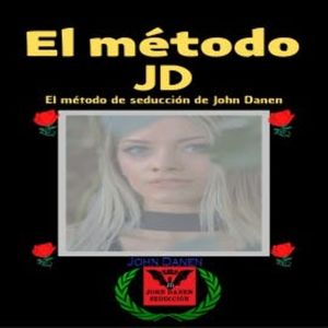El Método JD, John Danen