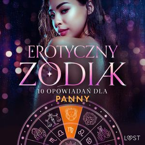 Erotyczny zodiak: 10 opowiadań dla Panny, Black Chanterelle, Camille Bech, Catrina Curant, Ruth Ross