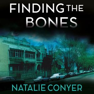 Finding the Bones, Natalie Conyer