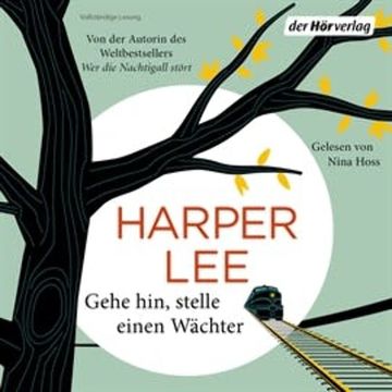 Gehe hin, stelle einen Wächter audiobook, Harper Lee