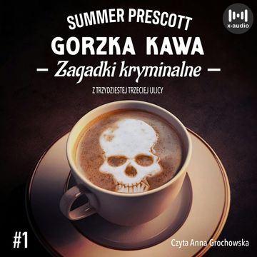 Gorzka Kawa audiobook, Summer Prescott