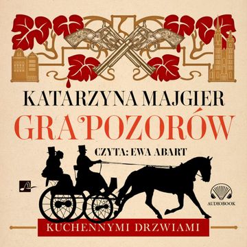 Gra pozorów audiobook, Katarzyna Majgier