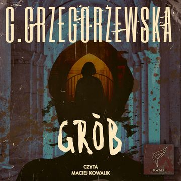 Grób, Gaja Grzegorzewska