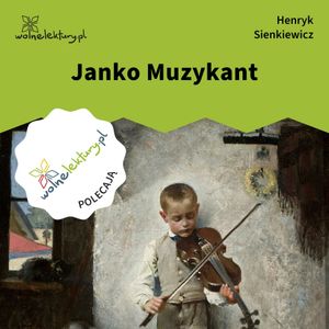 Janko Muzykant, Henryk Sienkiewicz