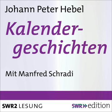 Kalendergeschichten audiobook, Johann Peter Hebel
