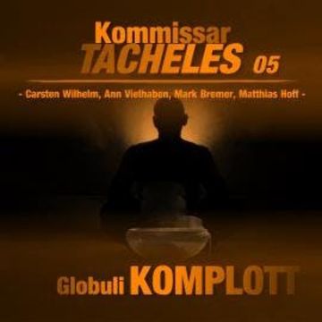 Kommissar Tacheles, Folge 5: Globuli Komplott audiobook, Marcus Meisenberg