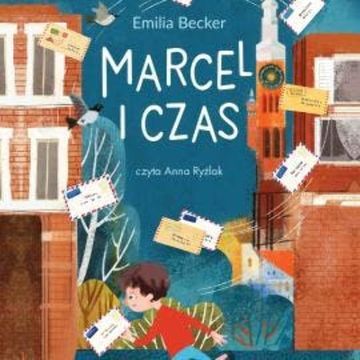 Marcel i czas audiobook, Emilia Becker