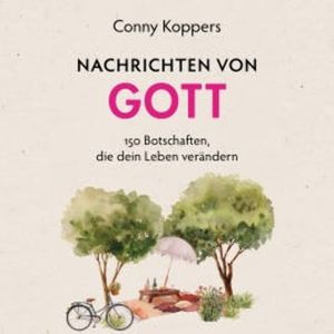 Nachrichten von Gott, Conny Koppers