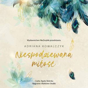 Niespodziewana miłość, Adriana Kowalczyk