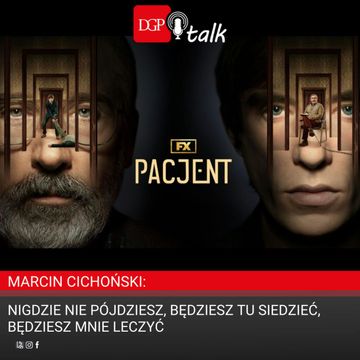 Nigdzie nie pójdziesz, będziesz tu siedzieć, będziesz mnie leczyć audiobook, Dziennik Gazeta Prawna