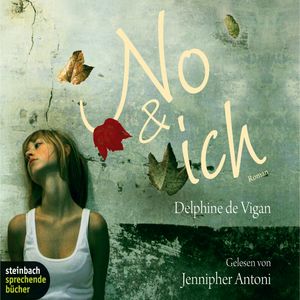No und ich, Delphine de Vigan