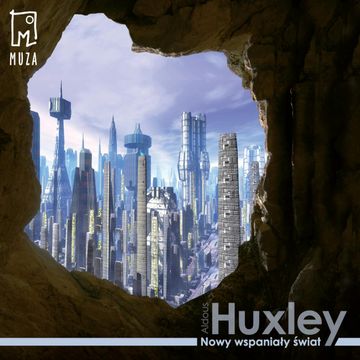 Nowy wspaniały świat audiobook, Aldous Huxley