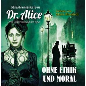 Ohne Ethik und Moral, Alice LeBain-Chester
