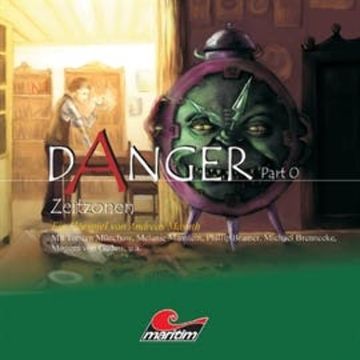 Zeitzonen (Danger, Part 0) audiobook, Andreas Masuth