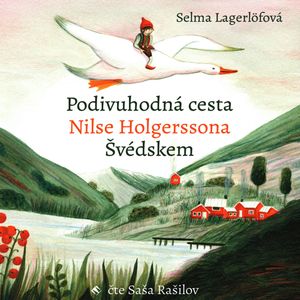 Podivuhodná cesta Nilse Holgerssona Švédskem, Selma Lagerlöfová