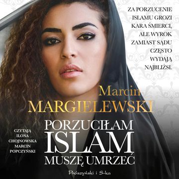 Porzuciłam islam, muszę umrzeć audiobook, Marcin Margielewski