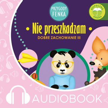 Przygody Fenka. Nie przeszkadzam audiobook, Dominika Gałka