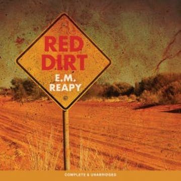 Red Dirt audiobook, E.M. Reapy