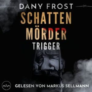 Schattenmörder, Dany Frost