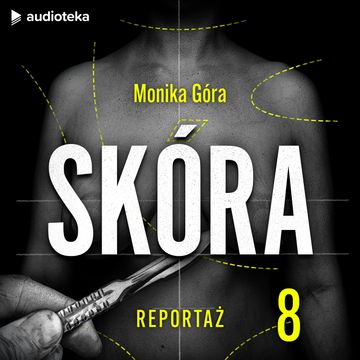 Skóra. Odcinek 8, Monika Góra