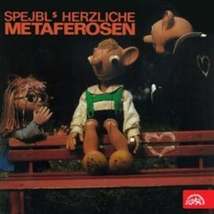 Spejbl's herzliche Metaferosen, František Nepil, Jiří Středa, Miloš Kirschner, Volker Marks