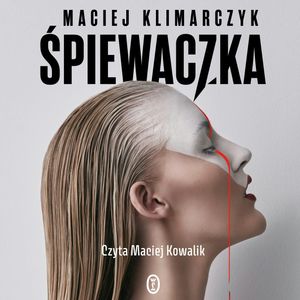 Śpiewaczka, Maciej Klimarczyk