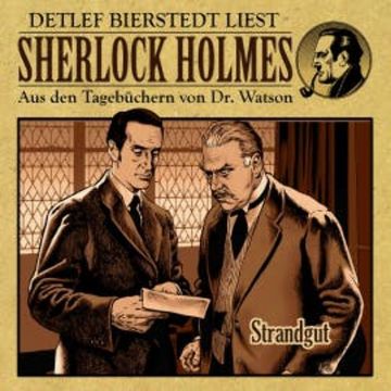 Strandgut - Sherlock Holmes audiobook, Erec von Astolat