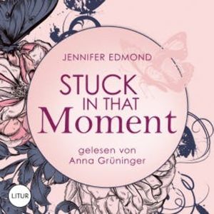 Stuck In That Moment, Jennifer Edmond
