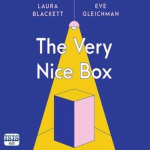 The Very Nice Box, Laura Blackett