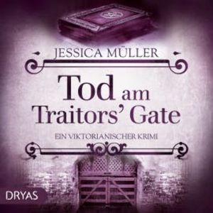 Tod am Traitors' Gate, Jessica Müller