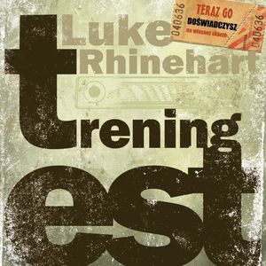 Trening EST, Luke Rhinehart