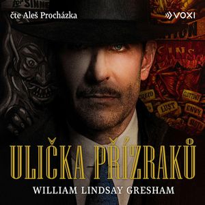 Ulička přízraků, William Lindsay Gresham