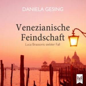Venezianische Feindschaft, Daniela Gesing