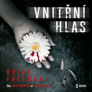 Vnitřní hlas, Brian Freeman