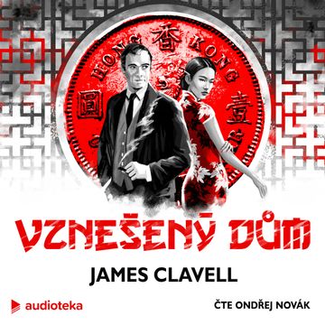 Vznešený dům audiobook, James Clavell