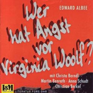 Wer hat Angst vor Virginia Woolf ...? - von Edward Albee (ungekürzt), Edward Albee