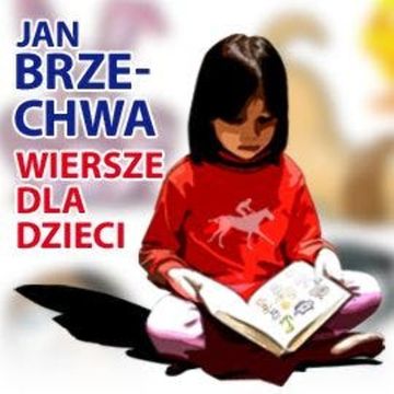 Wiersze dla dzieci audiobook, Jan Brzechwa