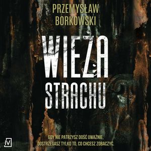 Wieża strachu, Przemysław Borkowski