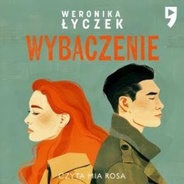 Wybaczenie audiobook, Weronika Łyczek
