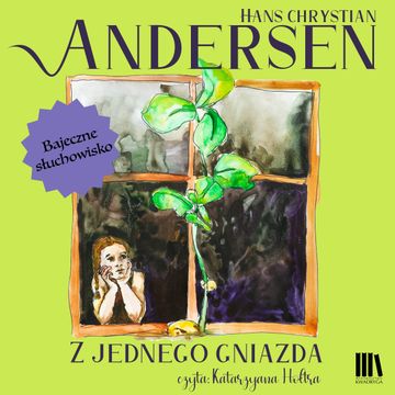 Z jednego gniazda audiobook, Hans Christian Andersen